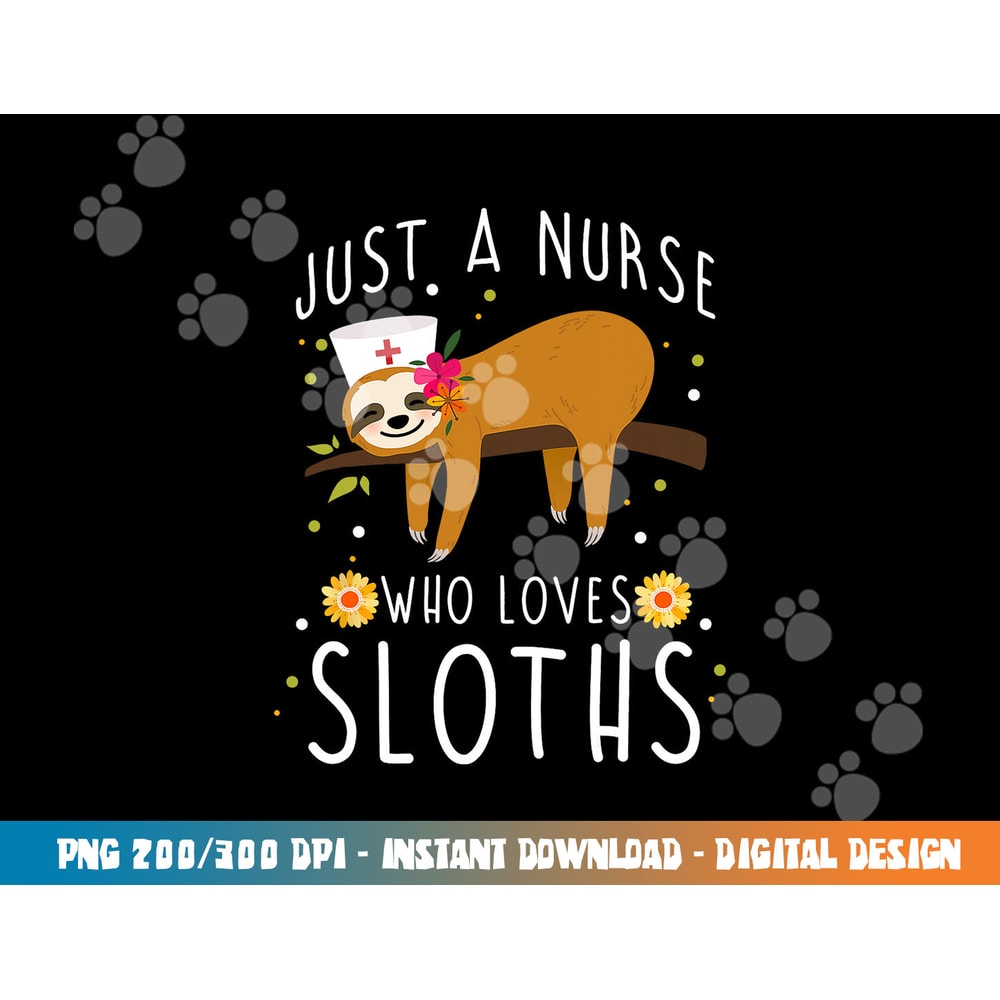 Cute Animal Sloth Lover Women Girls Medical Nurse png,sublimation copy.jpg