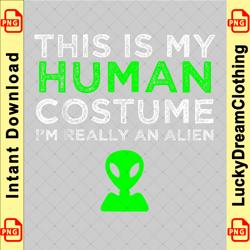 this is my human costume i'm really an alien