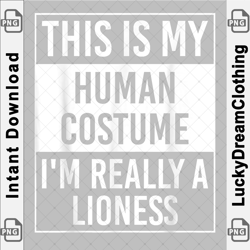 this is my human i'm really lioness