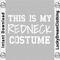 This Is My Redneck Costume Funny Halloween Party copy.png