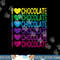 I Love Chocolate - I Heart Chocolate - Rainbow png, sublimation copy.jpg
