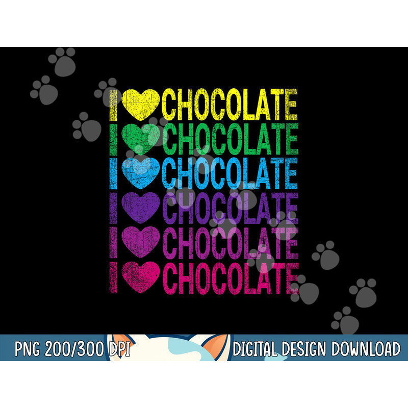 I Love Chocolate - I Heart Chocolate - Rainbow png, sublimation copy.jpg