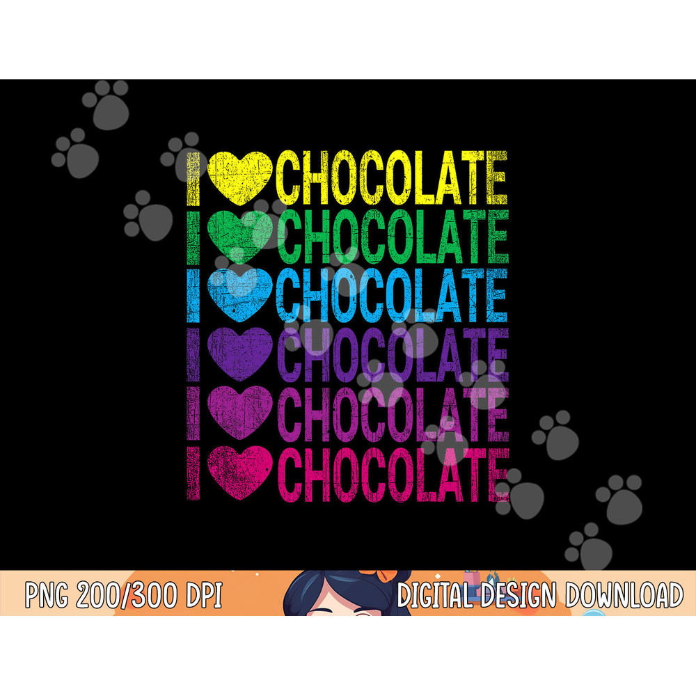 I Love Chocolate - I Heart Chocolate - Rainbow png, sublimation copy.jpg