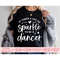 MR-2072023144259-it-takes-a-lot-of-sparkle-to-be-a-dancer-svgdancer-svgdancer-image-1.jpg