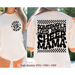 somebody's loud mouth cheer mama svg, cheer mom svg png, funny cheer mama svg, front pocket and back svg