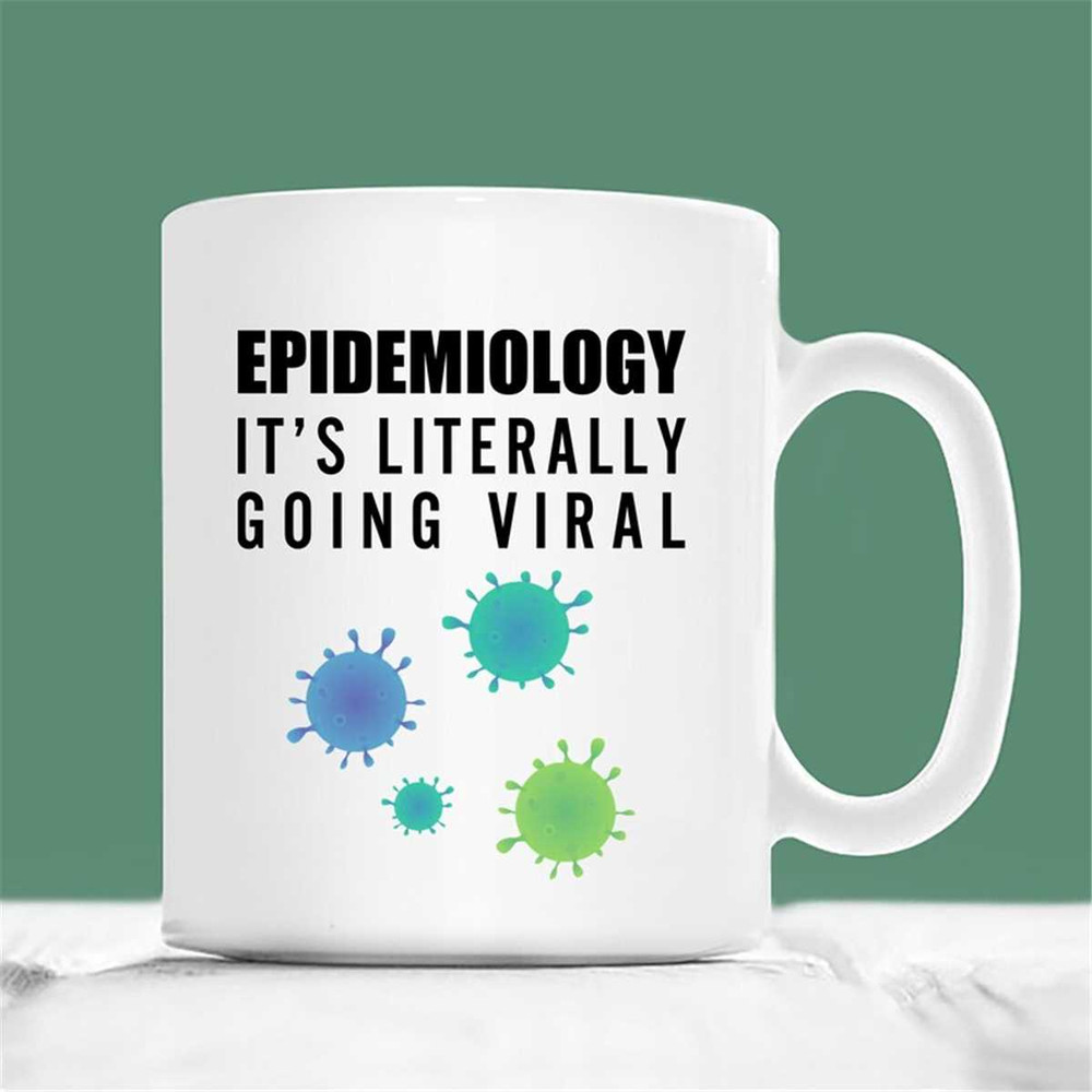 MR-2072023144831-epidemiologist-mug-epidemiology-its-literally-going-image-1.jpg