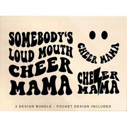 somebody's loud mouth cheer mama png svg, cheer mom svg png, cheer funny, cheer smiley sublimation cut file