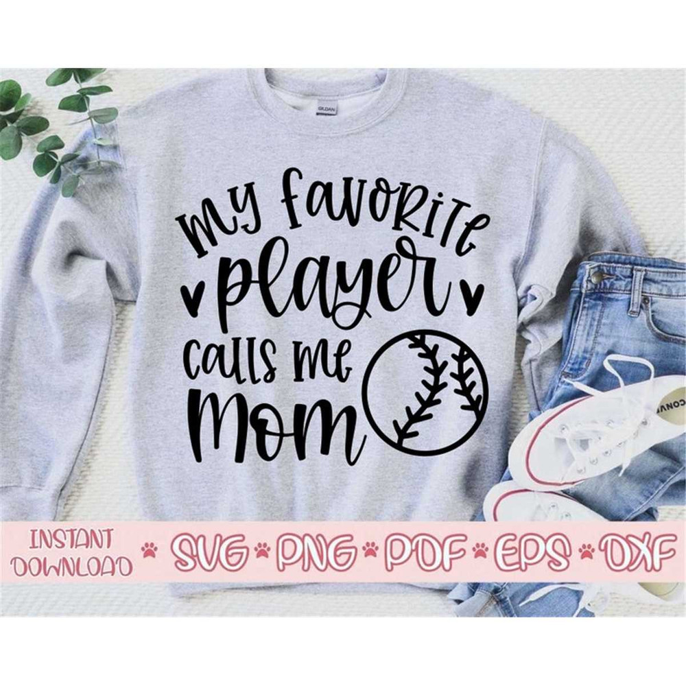 MR-2072023145925-my-favorite-player-calls-me-mom-svgbaseball-mom-svgsoftball-image-1.jpg