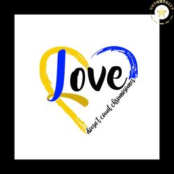 down syndrome love doesnt count chromosomes svg, down syndrome svg, down syndrome awareness svg, awareness svg, syndrome