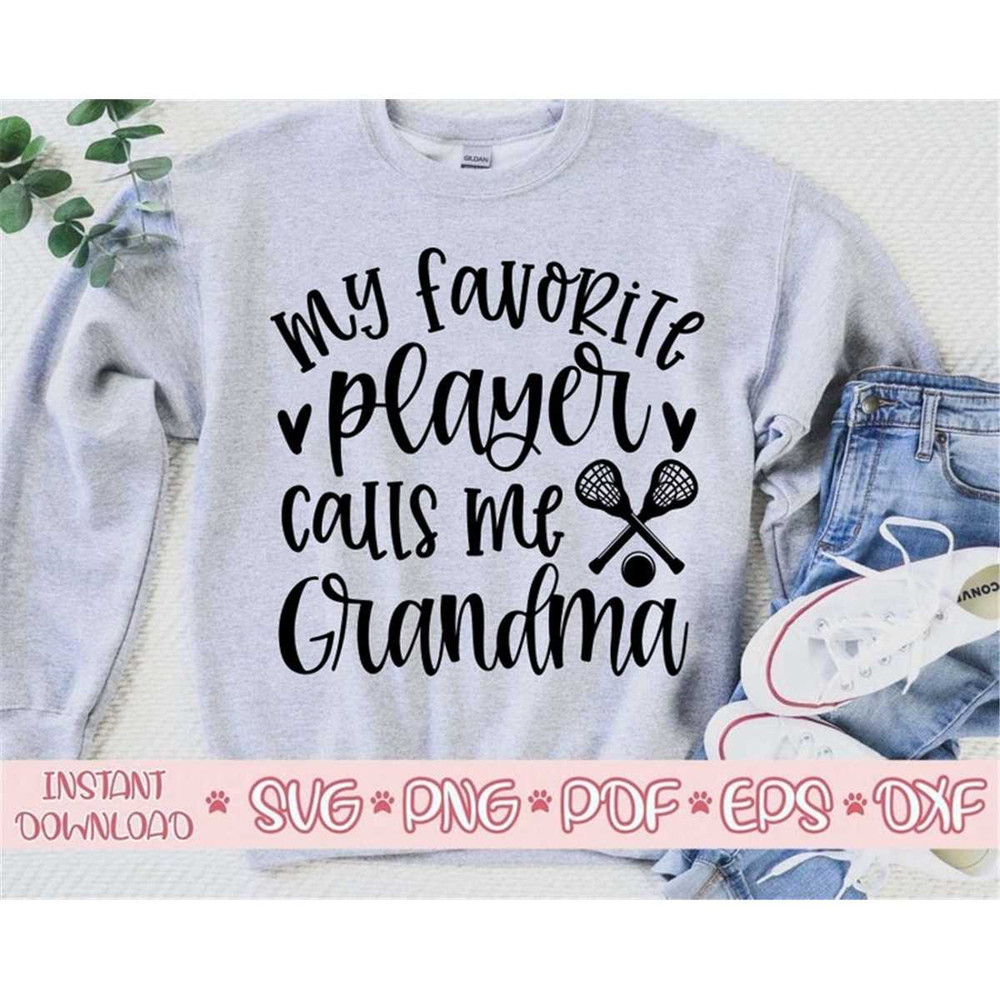 MR-207202315550-my-favorite-player-calls-me-grandma-svglacrosse-grandma-image-1.jpg