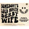 MR-2072023151324-somebodys-loud-mouth-derby-wife-svg-png-race-png-svg-image-1.jpg