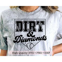 dirt and diamonds svg, baseball mom svg, baseball life svg, softball mom svg, baseball shirt svg, baseball vibes svg