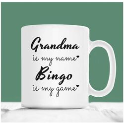 grandma bingo mug, grandma is my name bingo is my game, grandma gifts bingo, bingo gifts for grandmother, christmas bing