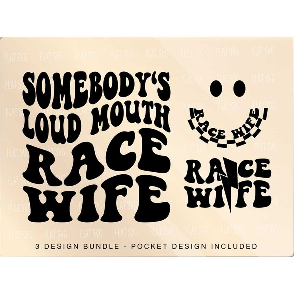 MR-2072023151914-somebodys-loud-mouth-race-wife-svg-png-race-png-svg-image-1.jpg