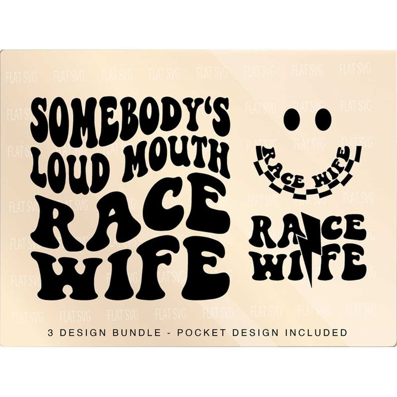 MR-2072023151914-somebodys-loud-mouth-race-wife-svg-png-race-png-svg-image-1.jpg