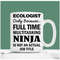 MR-2072023151959-ecologist-mug-ecologist-only-because-full-time-multitasking-image-1.jpg