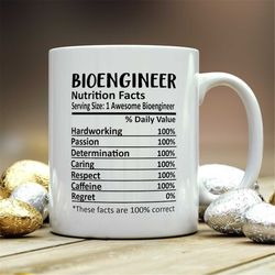 bioengineer mug, bioengineer gift, bioengineer nutritional facts mug, best bioengineer gift, bioengineer graduation, fu
