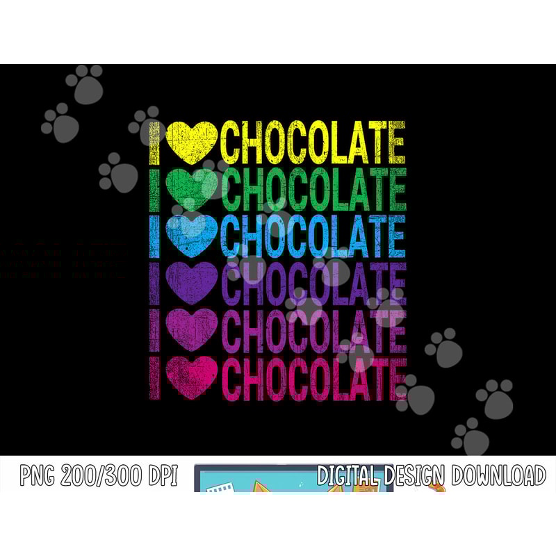 I Love Chocolate - I Heart Chocolate - Rainbow png, sublimation copy.jpg