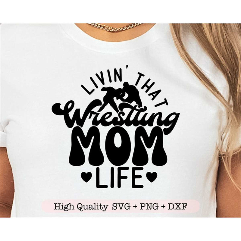 MR-2072023152259-livin-that-wrestling-mom-life-svg-wrestling-mom-svg-image-1.jpg