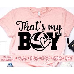 that's my boy svg,volleyball mom svg,volleyball svg,volleyball mom shirt svg,volleyball clipart,ball svg,sport svg,volle
