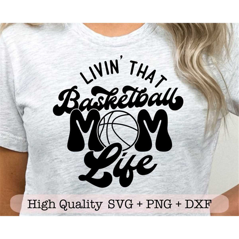 MR-2072023153250-livin-that-basketball-mom-life-svg-basketball-mom-svg-image-1.jpg