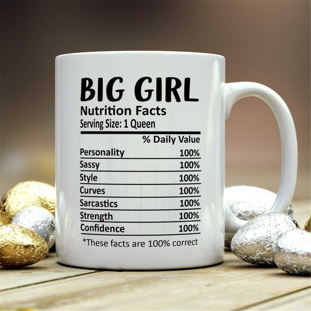 MR-2072023154819-big-girl-mug-big-girl-gift-big-girl-nutritional-facts-mug-image-1.jpg