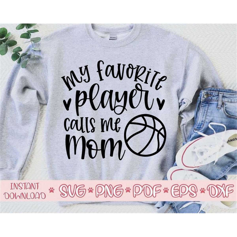 MR-207202315512-my-favorite-player-calls-me-mom-svgbasketball-mom-image-1.jpg