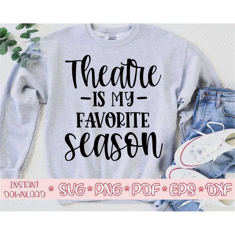 MR-2072023155227-theatre-is-my-favorite-season-svgtheatre-shirt-svgtheatre-image-1.jpg