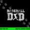 Baseball Dad Funny Fathers Day Gift For Daddy Papa Father png, sublimation copy.jpg