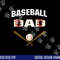 Baseball Dad shirt - Best gift idea for fathers tee png, sublimation copy.jpg
