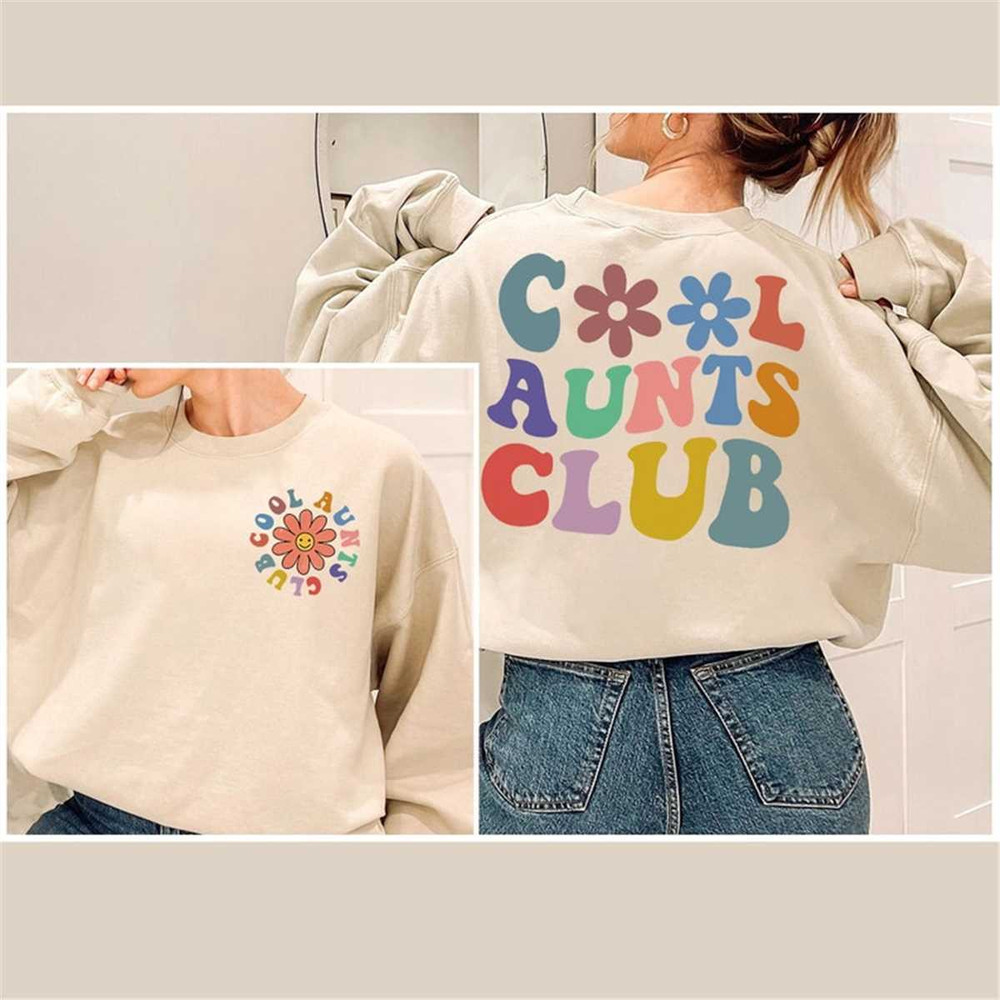 MR-2072023162741-cool-aunts-club-sweatshirt-cool-aunt-shirt-aunt-birthday-image-1.jpg