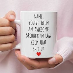 personalized gift for brother in law, brother in law gifts,  custom brother in law mug, brother in law coffee mug, broth