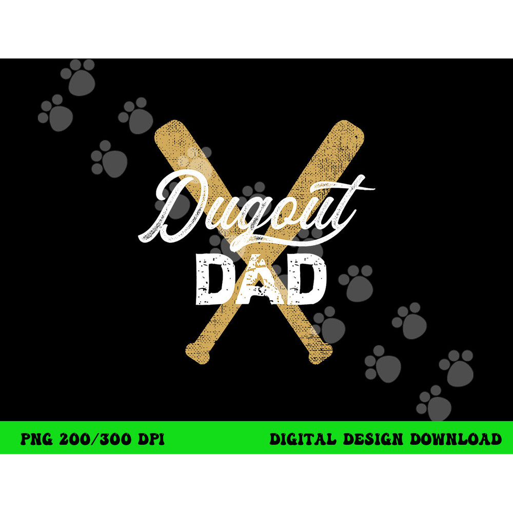 Baseball Dugout Dad Baseball Bats for Father png, sublimation copy.jpg