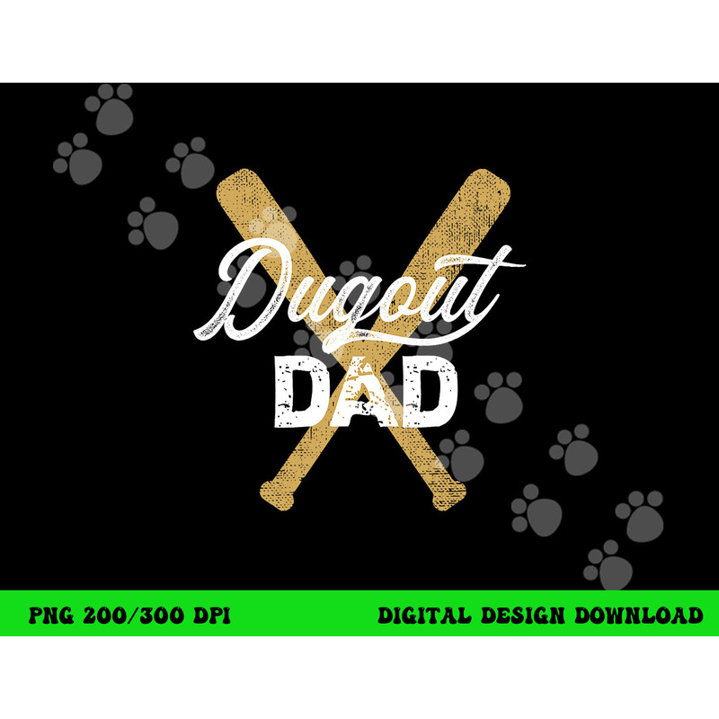 Baseball Dugout Dad Baseball Bats for Father png, sublimation copy.jpg