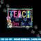 Cute Teach Love And Inspire Men Women Teacher Back To School  png, sublimation copy.jpg