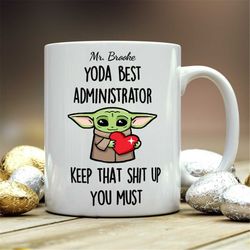 personalized gift for administrator, yoda best administrator, administrator gift, administrator mug, gift for administra