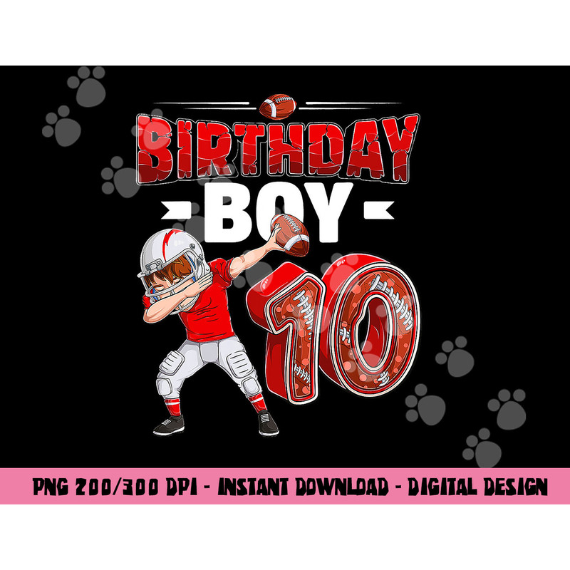 dabbing boy 10 year old American football 10th birthday png, sublimation copy.jpg