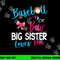 Baseball Gender Reveal-Baseball or Bow Big Sister Loves You png, sublimation copy.jpg