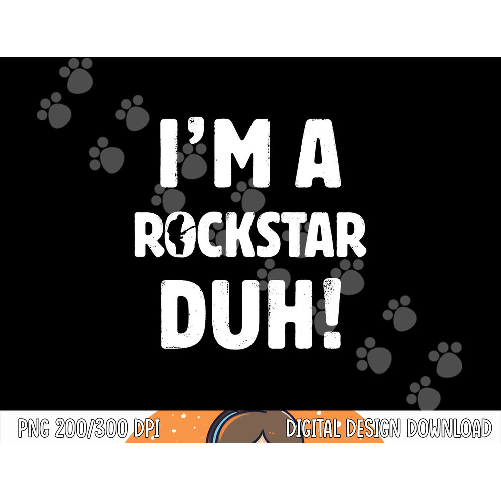 I m A Rockstar Duh Tee Easy Halloween And Christmas Gift png,sublimation copy.jpg