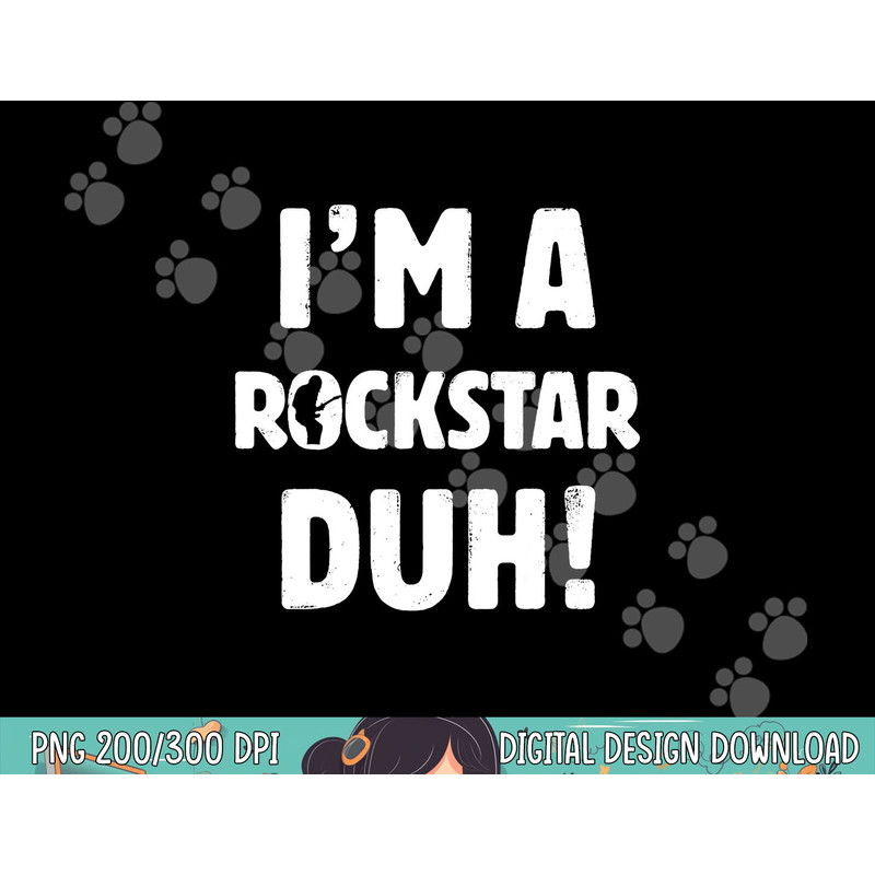 I m A Rockstar Duh Tee Easy Halloween And Christmas Gift png,sublimation copy.jpg