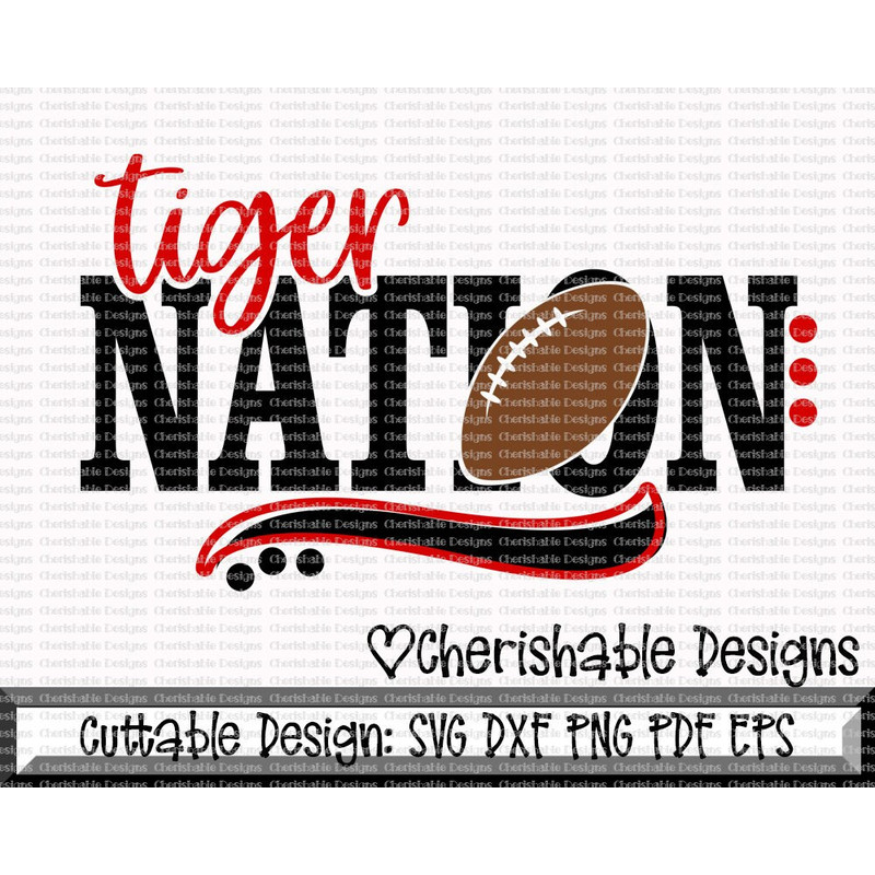Football Svg, Tigers SVG, Tiger Nation svg, Tiger Pride cut file, shirt design File dxf pattern, svg pattern, Cricut instant download - 1.jpg