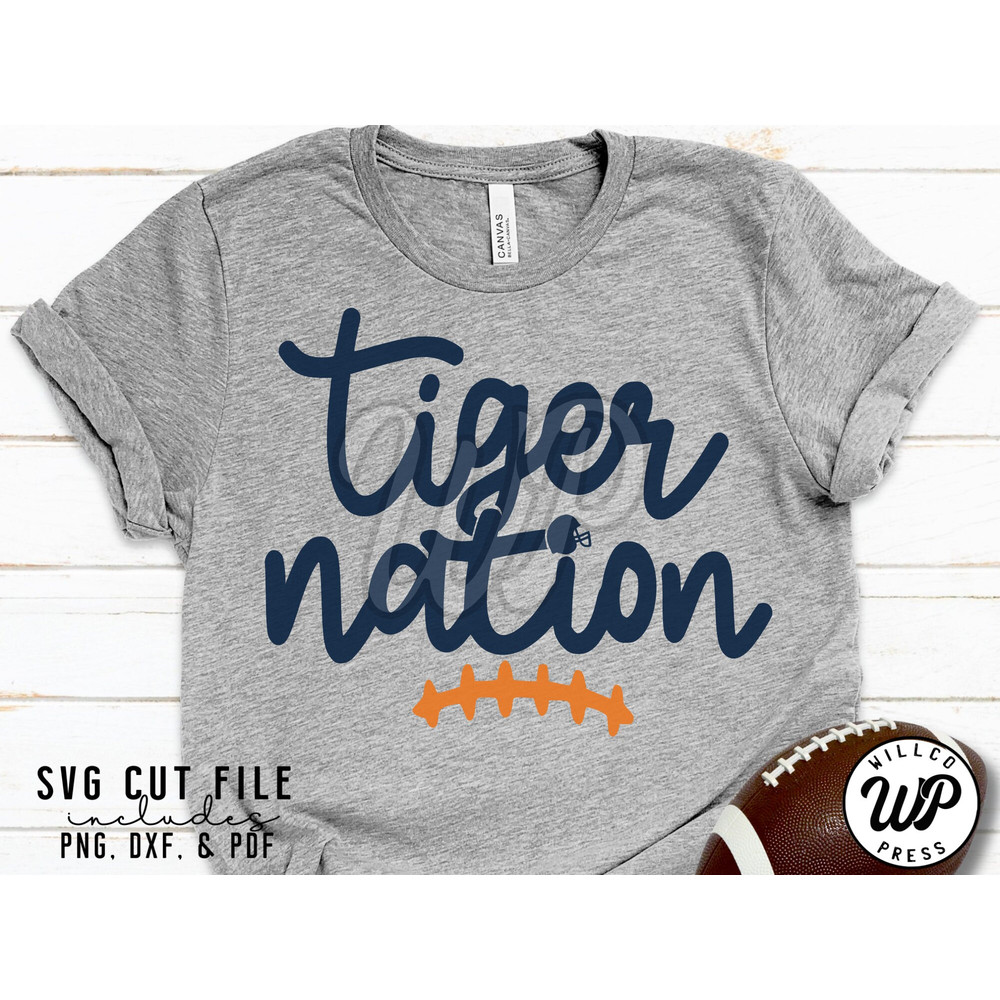 Tiger Nation svg, Tigers Football, png, dxf, svg files for cricut, shirt, sublimination, iron on, clipart - 4.jpg