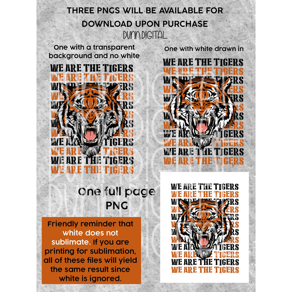 Tiger Mascot PNG, We Are The Tigers Sublimation Design DOWNLOAD, Tiger Shirt Design Graphic Tee Sublimation Shirt Design - 3.jpg