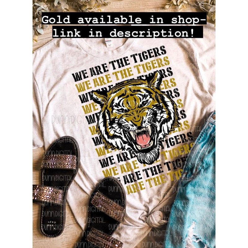 Tiger Mascot PNG, We Are The Tigers Sublimation Design DOWNLOAD, Tiger Shirt Design Graphic Tee Sublimation Shirt Design - 5.jpg