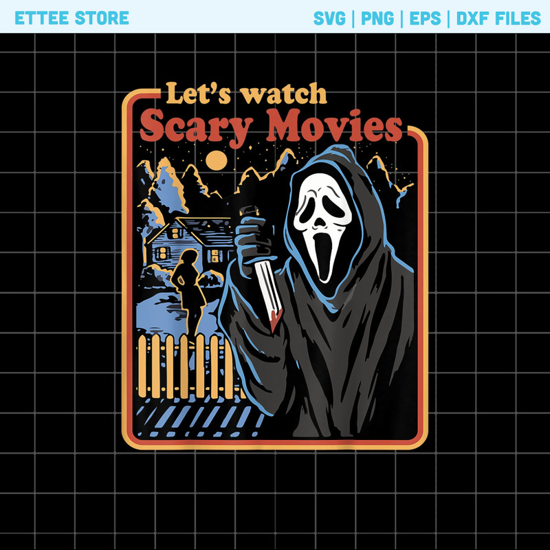 Let's Watch Scary Movies Png, Scary Creepy Horror Png, Horror Halloween PNG, Halloween Png, Horror Character Png, Sublimation Design - 1.jpg