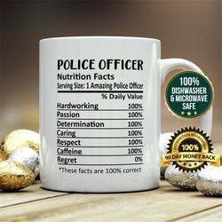police officer mug, police officer gift, police officer nutritional facts mug,  best police officer gift, police officer