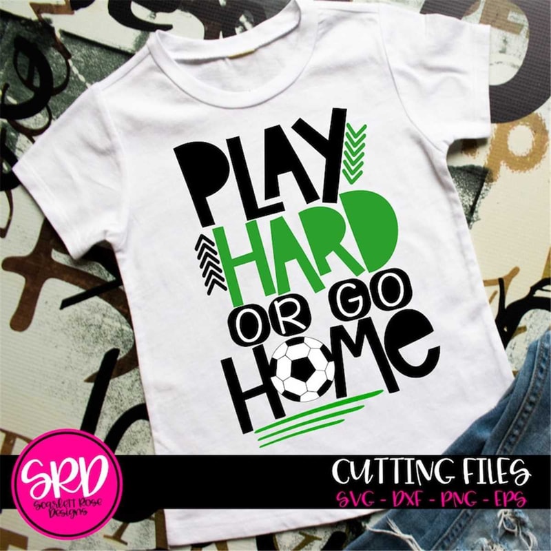 MR-207202318426-soccer-svg-play-hard-or-go-home-svg-boy-soccer-shirt-soccer-image-1.jpg