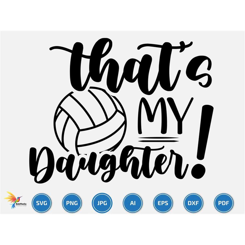 MR-207202321418-thats-my-daughter-svg-volleyball-svg-volleyball-team-image-1.jpg