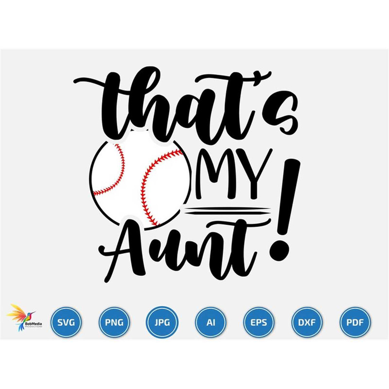 MR-2072023214646-thats-my-aunt-svg-baseball-svg-baseball-team-svg-image-1.jpg