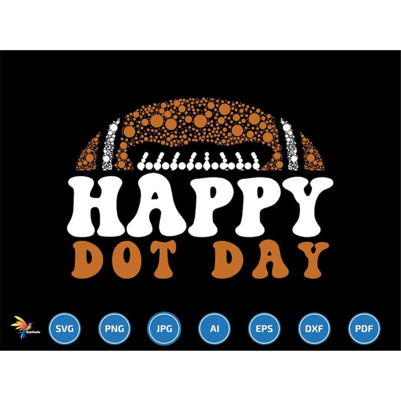MR-207202322133-happy-dot-day-svg-png-funny-polka-dot-football-lover-player-image-1.jpg